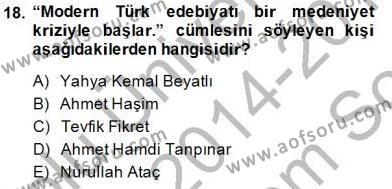 Yeni Türk Edebiyatına Giriş 1 Dersi 2014 - 2015 Yılı (Final) Dönem Sonu Sınavı 18. Soru