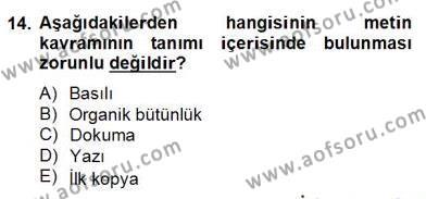 Yeni Türk Edebiyatına Giriş 2 Dersi 2012 - 2013 Yılı (Final) Dönem Sonu Sınavı 14. Soru