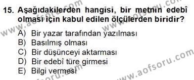 Yeni Türk Edebiyatına Giriş 2 Dersi 2012 - 2013 Yılı (Final) Dönem Sonu Sınavı 15. Soru