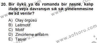 Yeni Türk Edebiyatına Giriş 2 Dersi 2012 - 2013 Yılı (Final) Dönem Sonu Sınavı 20. Soru