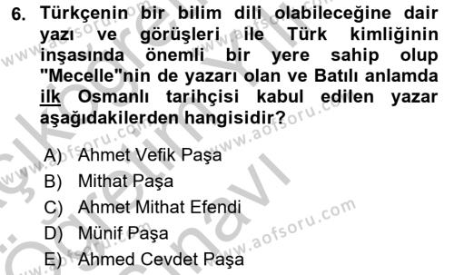 Yeni Türk Edebiyatına Giriş 2 Dersi 2018 - 2019 Yılı Yaz Okulu Sınavı 6. Soru