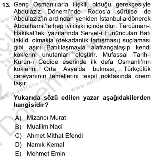 Yeni Türk Edebiyatına Giriş 2 Dersi 2021 - 2022 Yılı (Final) Dönem Sonu Sınavı 13. Soru