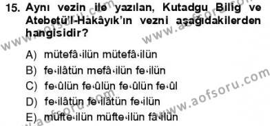 VIII-XIII. Yüzyıllar Türk Edebiyatı Dersi 2012 - 2013 Yılı (Vize) Ara Sınavı 15. Soru