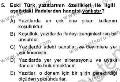 VIII-XIII. Yüzyıllar Türk Edebiyatı Dersi 2012 - 2013 Yılı (Vize) Ara Sınavı 5. Soru