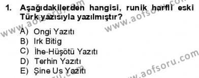 VIII-XIII. Yüzyıllar Türk Edebiyatı Dersi 2012 - 2013 Yılı (Final) Dönem Sonu Sınavı 1. Soru