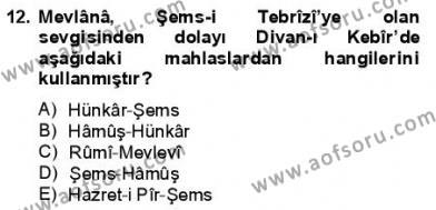 VIII-XIII. Yüzyıllar Türk Edebiyatı Dersi 2012 - 2013 Yılı (Final) Dönem Sonu Sınavı 12. Soru