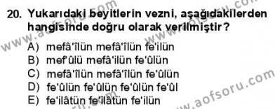 VIII-XIII. Yüzyıllar Türk Edebiyatı Dersi 2012 - 2013 Yılı (Final) Dönem Sonu Sınavı 20. Soru