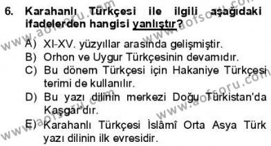 VIII-XIII. Yüzyıllar Türk Edebiyatı Dersi 2012 - 2013 Yılı (Final) Dönem Sonu Sınavı 6. Soru