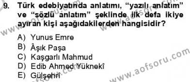 VIII-XIII. Yüzyıllar Türk Edebiyatı Dersi 2012 - 2013 Yılı (Final) Dönem Sonu Sınavı 9. Soru