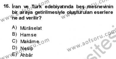VIII-XIII. Yüzyıllar Türk Edebiyatı Dersi 2013 - 2014 Yılı (Vize) Ara Sınavı 16. Soru