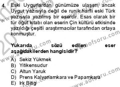 VIII-XIII. Yüzyıllar Türk Edebiyatı Dersi 2013 - 2014 Yılı (Vize) Ara Sınavı 4. Soru