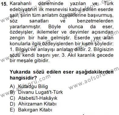 VIII-XIII. Yüzyıllar Türk Edebiyatı Dersi 2014 - 2015 Yılı (Vize) Ara Sınavı 15. Soru