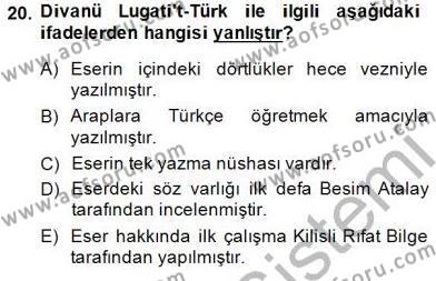 VIII-XIII. Yüzyıllar Türk Edebiyatı Dersi 2014 - 2015 Yılı (Vize) Ara Sınavı 20. Soru