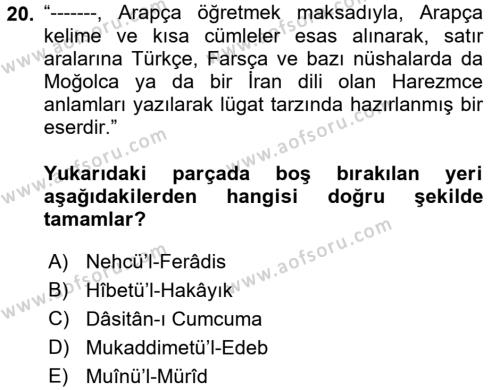 VIII-XIII. Yüzyıllar Türk Edebiyatı Dersi 2019 - 2020 Yılı (Final) Dönem Sonu Sınavı 20. Soru