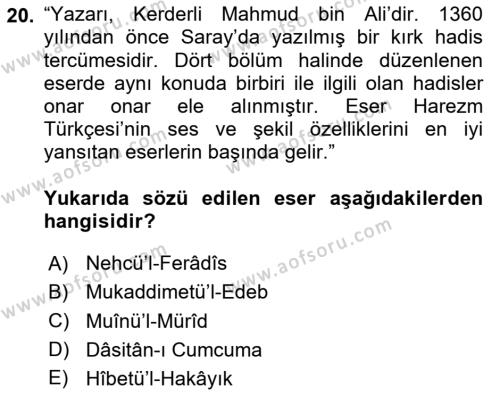 VIII-XIII. Yüzyıllar Türk Edebiyatı Dersi 2020 - 2021 Yılı Yaz Okulu Sınavı 20. Soru