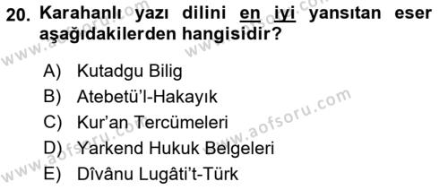 VIII-XIII. Yüzyıllar Türk Edebiyatı Dersi 2021 - 2022 Yılı (Final) Dönem Sonu Sınavı 20. Soru