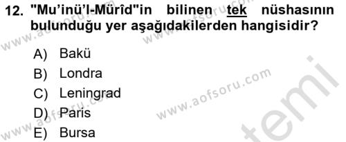 VIII-XIII. Yüzyıllar Türk Edebiyatı Dersi 2023 - 2024 Yılı (Final) Dönem Sonu Sınavı 12. Soru