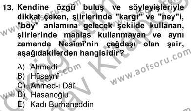 XIV-XV. Yüzyıllar Türk Edebiyatı Dersi 2012 - 2013 Yılı (Vize) Ara Sınavı 13. Soru