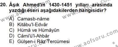 XIV-XV. Yüzyıllar Türk Edebiyatı Dersi 2012 - 2013 Yılı (Final) Dönem Sonu Sınavı 20. Soru