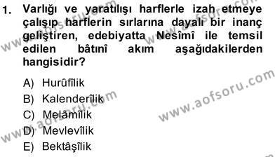 XIV-XV. Yüzyıllar Türk Edebiyatı Dersi 2013 - 2014 Yılı (Vize) Ara Sınavı 1. Soru