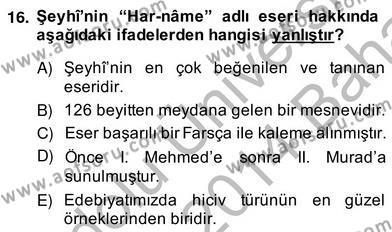 XIV-XV. Yüzyıllar Türk Edebiyatı Dersi 2013 - 2014 Yılı (Vize) Ara Sınavı 16. Soru