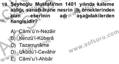 XIV-XV. Yüzyıllar Türk Edebiyatı Dersi 2013 - 2014 Yılı (Vize) Ara Sınavı 19. Soru