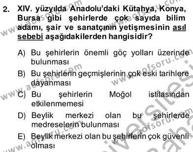 XIV-XV. Yüzyıllar Türk Edebiyatı Dersi 2013 - 2014 Yılı (Vize) Ara Sınavı 2. Soru