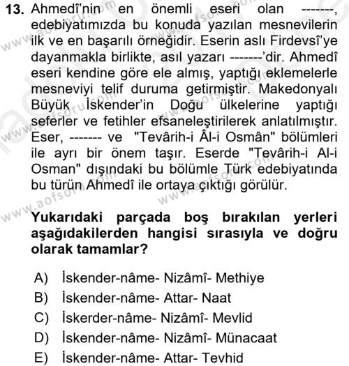 XIV-XV. Yüzyıllar Türk Edebiyatı Dersi 2017 - 2018 Yılı (Final) Dönem Sonu Sınavı 13. Soru