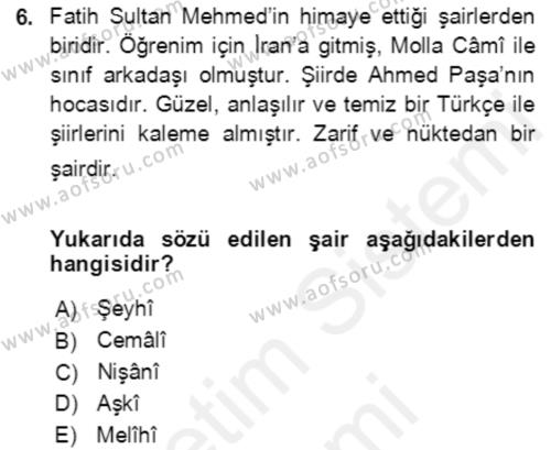 XIV-XV. Yüzyıllar Türk Edebiyatı Dersi 2018 - 2019 Yılı (Final) Dönem Sonu Sınavı 6. Soru