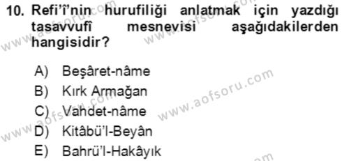 XIV-XV. Yüzyıllar Türk Edebiyatı Dersi 2018 - 2019 Yılı Yaz Okulu Sınavı 10. Soru