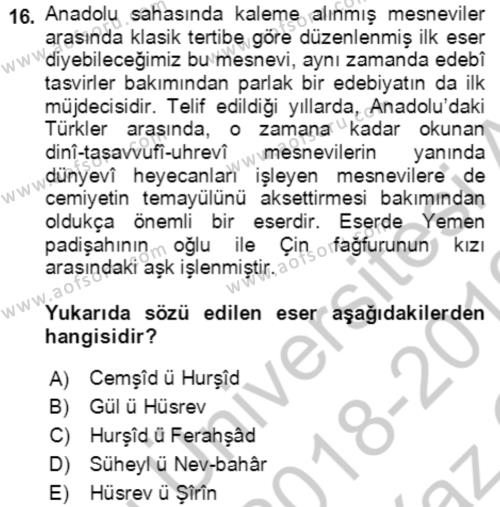 XIV-XV. Yüzyıllar Türk Edebiyatı Dersi 2018 - 2019 Yılı Yaz Okulu Sınavı 16. Soru