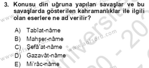 XIV-XV. Yüzyıllar Türk Edebiyatı Dersi 2020 - 2021 Yılı Yaz Okulu Sınavı 3. Soru