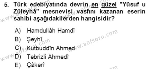 XIV-XV. Yüzyıllar Türk Edebiyatı Dersi 2020 - 2021 Yılı Yaz Okulu Sınavı 5. Soru