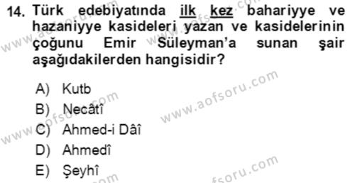 XIV-XV. Yüzyıllar Türk Edebiyatı Dersi 2021 - 2022 Yılı (Vize) Ara Sınavı 14. Soru