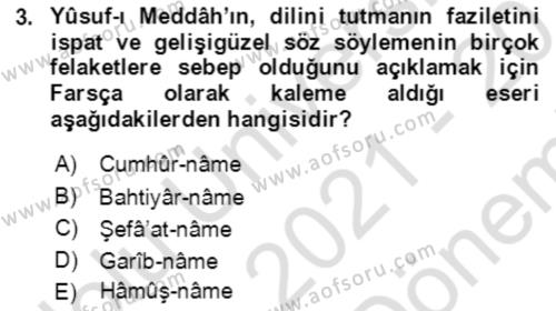 XIV-XV. Yüzyıllar Türk Edebiyatı Dersi 2021 - 2022 Yılı (Final) Dönem Sonu Sınavı 3. Soru