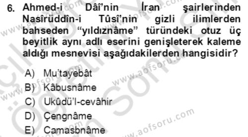 XIV-XV. Yüzyıllar Türk Edebiyatı Dersi 2021 - 2022 Yılı (Final) Dönem Sonu Sınavı 6. Soru