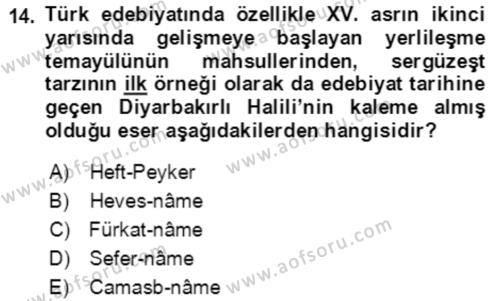 XIV-XV. Yüzyıllar Türk Edebiyatı Dersi 2021 - 2022 Yılı Yaz Okulu Sınavı 14. Soru