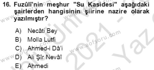 XIV-XV. Yüzyıllar Türk Edebiyatı Dersi 2021 - 2022 Yılı Yaz Okulu Sınavı 16. Soru