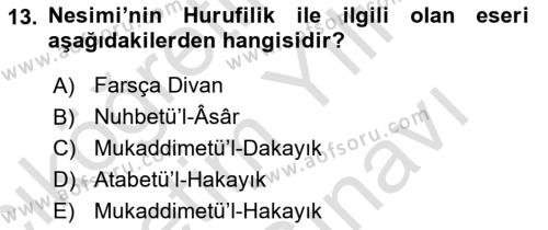 XIV-XV. Yüzyıllar Türk Edebiyatı Dersi 2023 - 2024 Yılı (Vize) Ara Sınavı 13. Soru