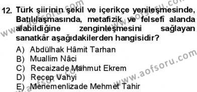 Tanzimat Dönemi Türk Edebiyatı 1 Dersi 2012 - 2013 Yılı (Final) Dönem Sonu Sınavı 12. Soru
