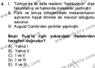 Tanzimat Dönemi Türk Edebiyatı 1 Dersi 2012 - 2013 Yılı (Final) Dönem Sonu Sınavı 4. Soru