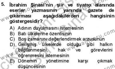 Tanzimat Dönemi Türk Edebiyatı 1 Dersi 2012 - 2013 Yılı (Final) Dönem Sonu Sınavı 5. Soru