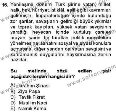 Tanzimat Dönemi Türk Edebiyatı 1 Dersi 2013 - 2014 Yılı (Vize) Ara Sınavı 16. Soru