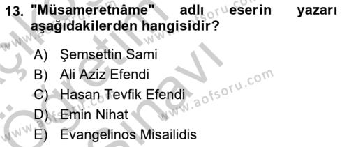 Tanzimat Dönemi Türk Edebiyatı 1 Dersi 2018 - 2019 Yılı Yaz Okulu Sınavı 13. Soru