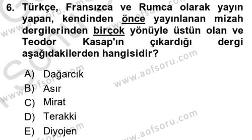 Tanzimat Dönemi Türk Edebiyatı 1 Dersi 2019 - 2020 Yılı (Final) Dönem Sonu Sınavı 6. Soru