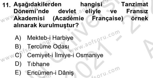 Tanzimat Dönemi Türk Edebiyatı 1 Dersi 2021 - 2022 Yılı (Vize) Ara Sınavı 11. Soru