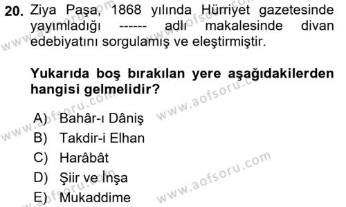 Tanzimat Dönemi Türk Edebiyatı 1 Dersi 2022 - 2023 Yılı Yaz Okulu Sınavı 20. Soru