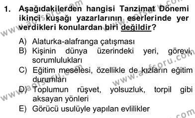 Tanzimat Dönemi Türk Edebiyatı 2 Dersi 2012 - 2013 Yılı (Vize) Ara Sınavı 1. Soru