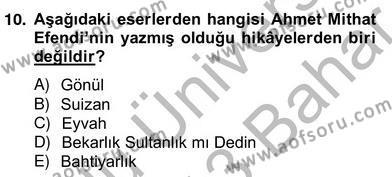Tanzimat Dönemi Türk Edebiyatı 2 Dersi 2012 - 2013 Yılı (Vize) Ara Sınavı 10. Soru