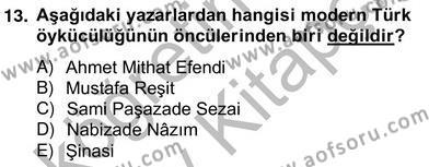 Tanzimat Dönemi Türk Edebiyatı 2 Dersi 2012 - 2013 Yılı (Vize) Ara Sınavı 13. Soru